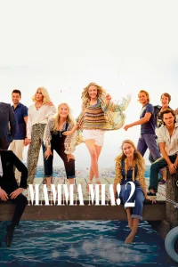 Mamma Mia! 2 Mamma Mia! 2