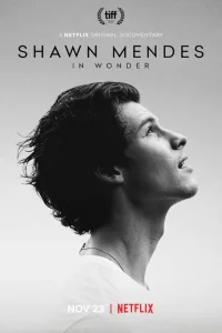 Шон Мендес: In Wonder Шон Мендес: In Wonder