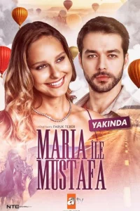 Мария и Мустафа Мария и Мустафа