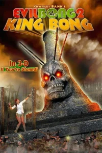 Зловещий Бонг 2: Король Бонг Зловещий Бонг 2: Король Бонг