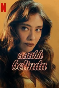 Ах, Белинда Ах, Белинда